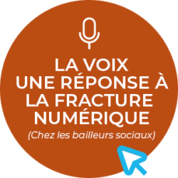 La voix, une réponse à la fracture numérique chez les bailleurs sociaux